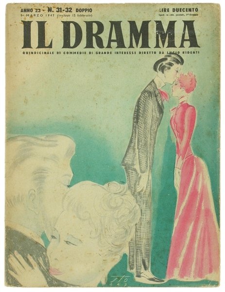 IL DRAMMA. Quindicinale di commedie di grande interesse. Anno 23 …
