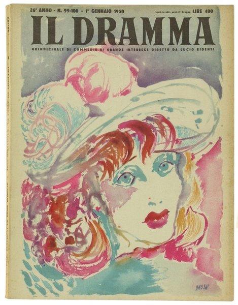 IL DRAMMA. Quindicinale di commedie di grande interesse. Anno 26 …