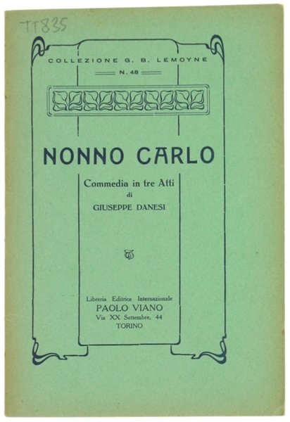 NONNO CARLO. Commedia in tre atti.