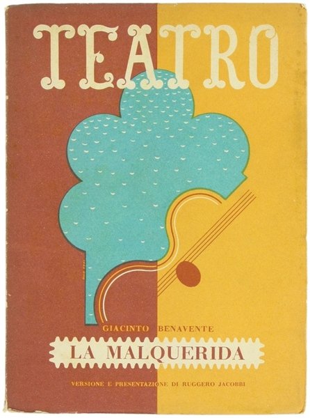 LA MALQUERIDA. Dramma in tre atti.