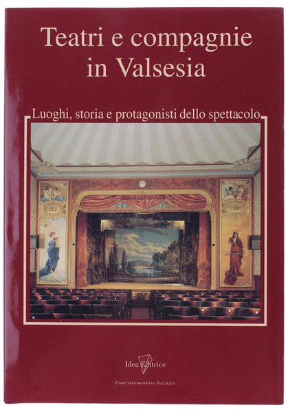 TEATRI E COMPAGNIE IN VALSESIA. Luoghi, storia e protagonisti dello …