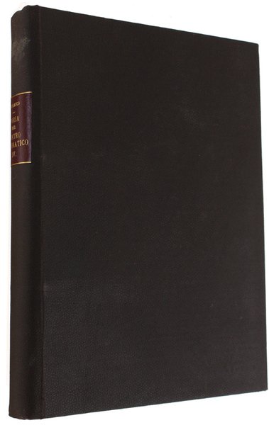 STORIA DEL TEATRO DRAMMATICO. Vol.IV - IL TEATRO CONTEMPORANEO. TEATRI …