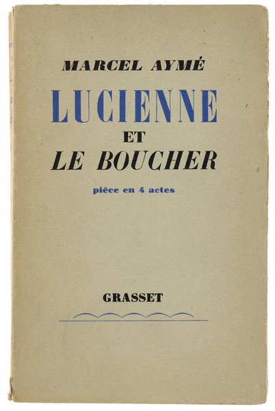 LUCIENNE ET LE BOUCHER. Pièce en 4 actes. [5e édition, …