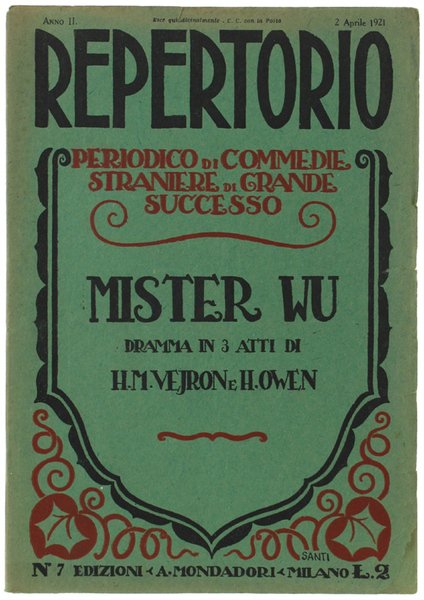 MISTER WU Dramma in 3 atti. REPERTORIO. Anno II - …