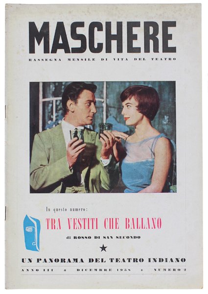 MASCHERE. Rassegna mensile di vita del teatro. Anno III - …