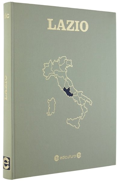 LAZIO - Collana: Le regioni d'Italia, n. 7.