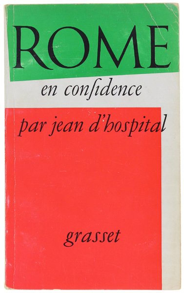 ROME EN CONFIDENCE (in francese: mai pubblicato in italiano)