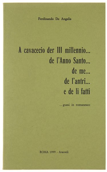 A CAVACECIO DER III MILLENIO. DE L'ANNO SANTO. DE ME. …