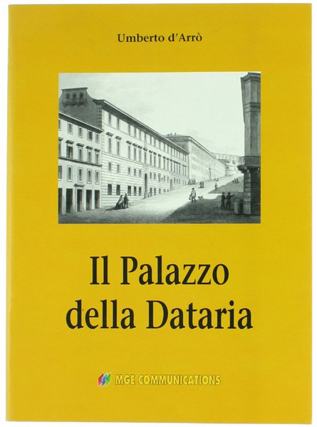 IL PALAZZO DELLA DATARIA.