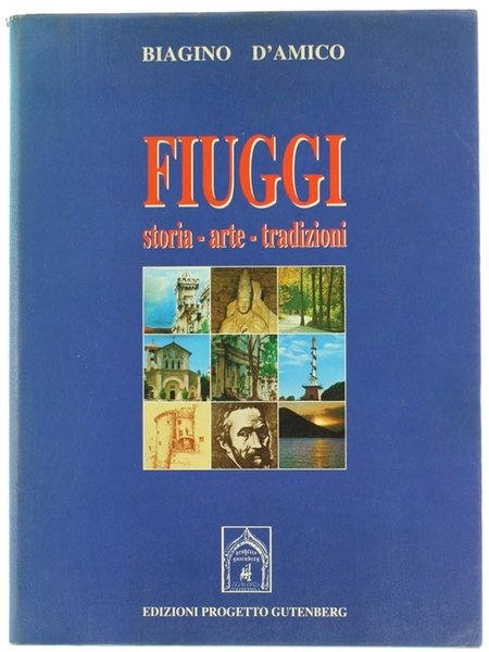 FIUGGI. Storia - Arte - Tradizioni.