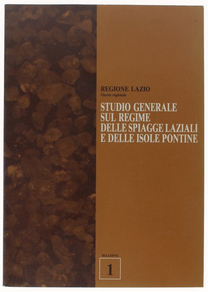 STUDIO GENERALE SUL REGIME DELLE SPIAGGE LAZIALI E DELLE ISOLE …
