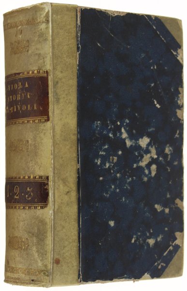 STORIA DI TIVOLI DALLA SUA ORIGINE FINO AL SECOLO XVII. Tomo I - II - III.