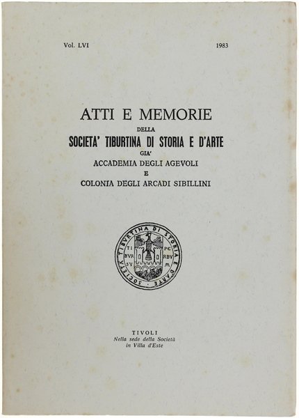 ATTI E MEMORIE DELLA SOCIETA' TIBURTINA DI STORIA E D'ARTE. …