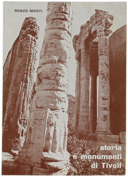 STORIA E MONUMENTI DI TIVOLI.