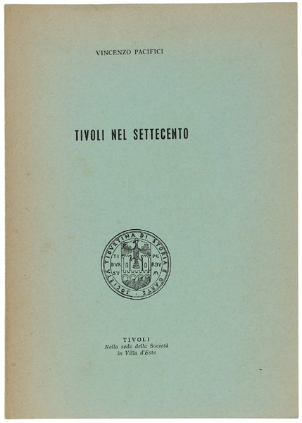 TIVOLI NEL SETTECENTO. Estratto.