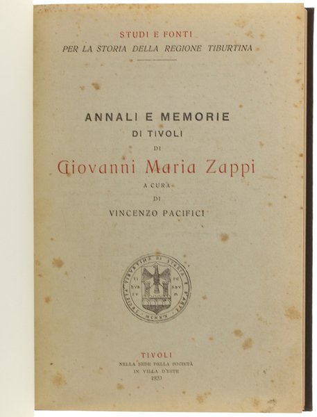 ANNALI E MEMORIE DI TIVOLI DI GIOVANNI MARIA ZAPPI.