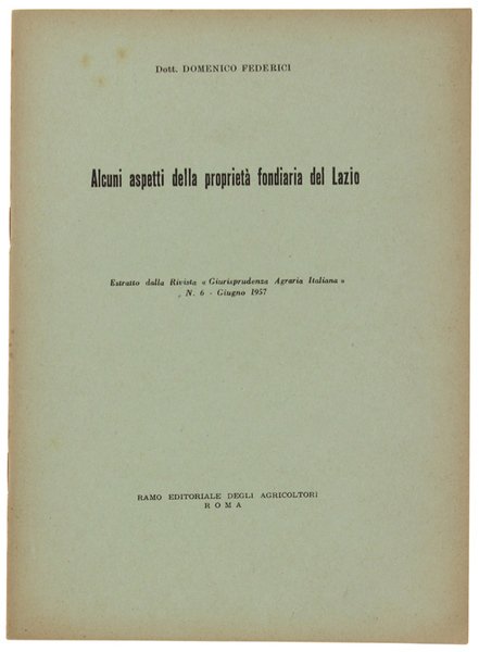 ALCUNI ASPETTI DELLA PROPRIETA' FONDIARIA DEL LAZIO.