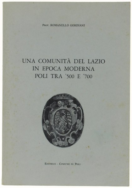 UNA COMUNITA' DEL LAZIO IN EPOCA MODERNA. POLI TRA '500 …