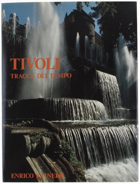 TIVOLI - TRACCE DEL TEMPO.