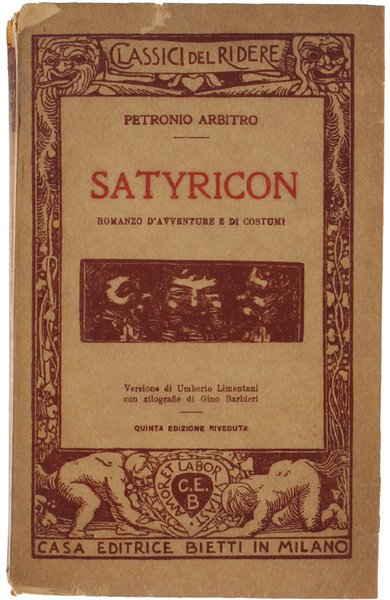 SATYRICON. Romanzo d'avventure e di costumi.