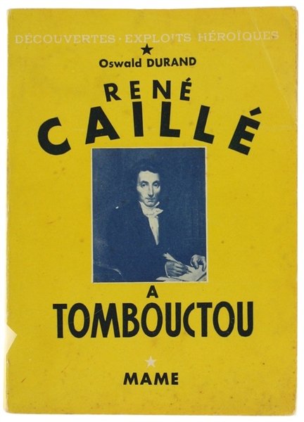RENE' CAILLE' A TOMBOUCTOU.