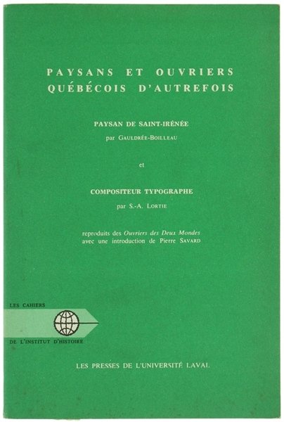 PAYSANS ET OUVRIERS QUEBECOIS D'AUTREFOIS.