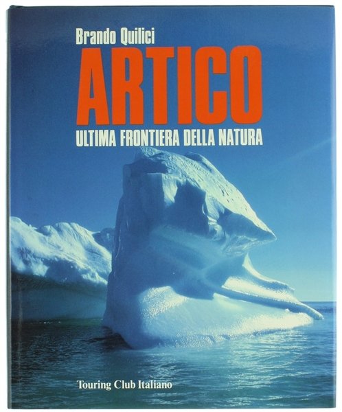 ARTICO - ULTIMA FRONTIERA DELLA NATURA.