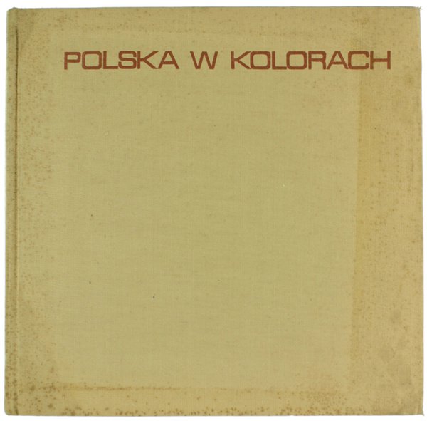 POLSKA W KOLORACH