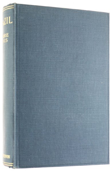 BRAZIL. Translated, and with a historical chapter, by Bernard Miall …