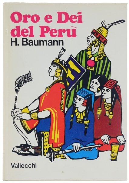 ORO E DEI DEL PERU'.