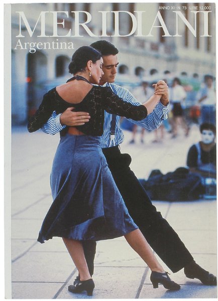ARGENTINA - Rivista: MERIDIANI (N. 73). | Immagine principale