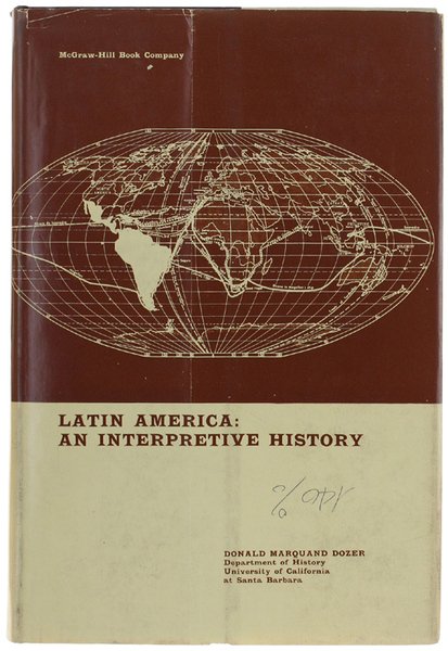 LATIN AMERICA. An Interpretative History.