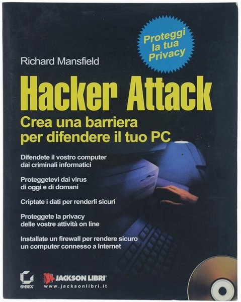 MANUALE HACKER ATTACK!. Crea una barriera per difendere il tuo …