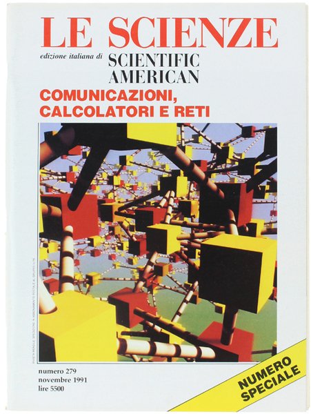 LE SCIENZE N. 279, XI/1991: numero speciale. Contiene: RETI di …