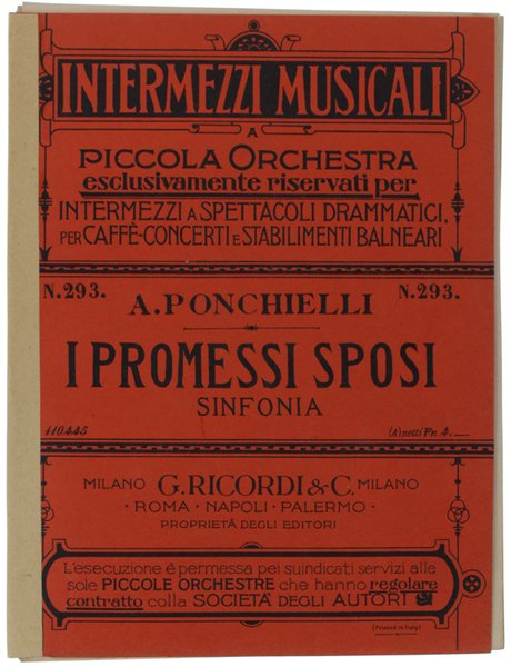 I PROMESSI SPOSI - SINFONIA. Riduzione per piccola Orchestra di Alighiero Stefani. Intermezzi Musicali a Piccola Orchestra per Teatri Dramatici, Caffè-Concerti, Stabilimenti Balneari.
