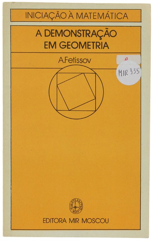 A DEMONSTRAÇAO EN GEOMETRIA. Iniciaçao a matematica,
