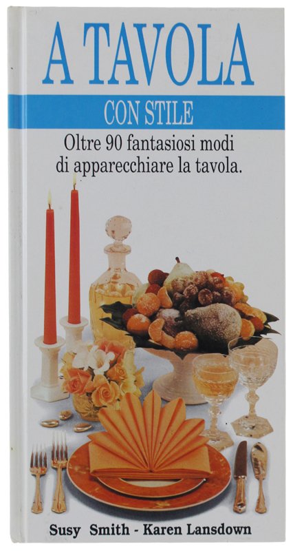 A TAVOLA CON STILE