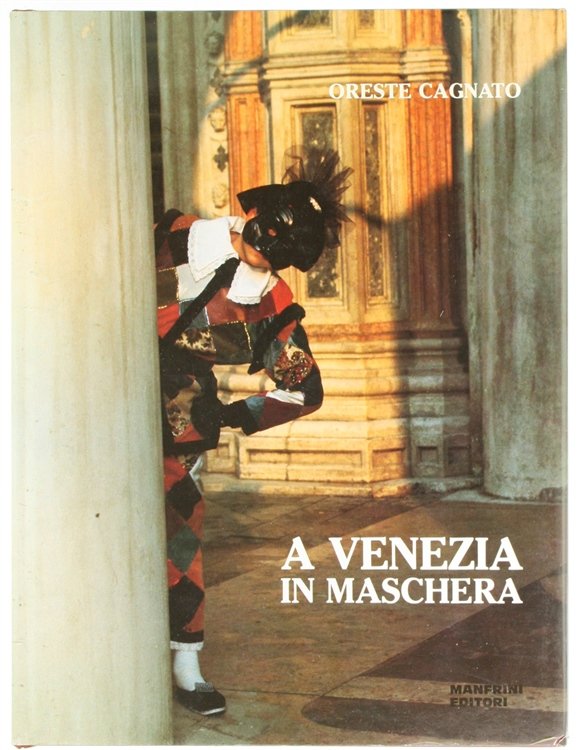 A VENEZIA IN MASCHERA.