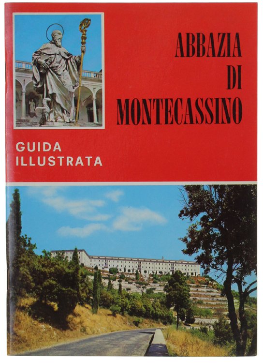 ABBAZIA DI MONTECASSINO. Guida illustrata