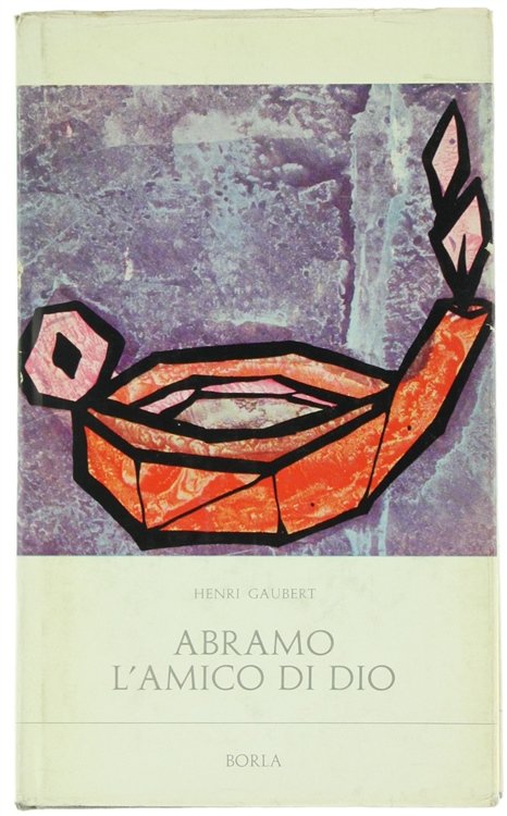 ABRAMO L'AMICO DI DIO.