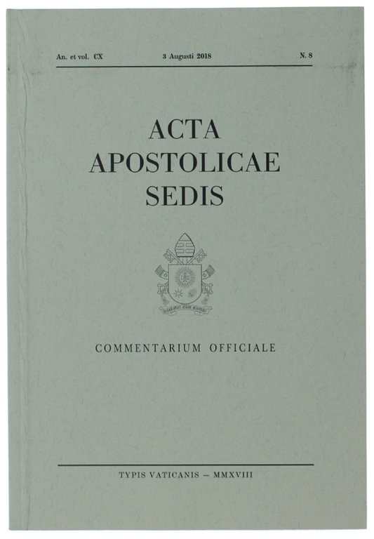 ACTA APOSTOLICAE SEDIS. Commentarium Officiale. An. et vol. CX, N. …