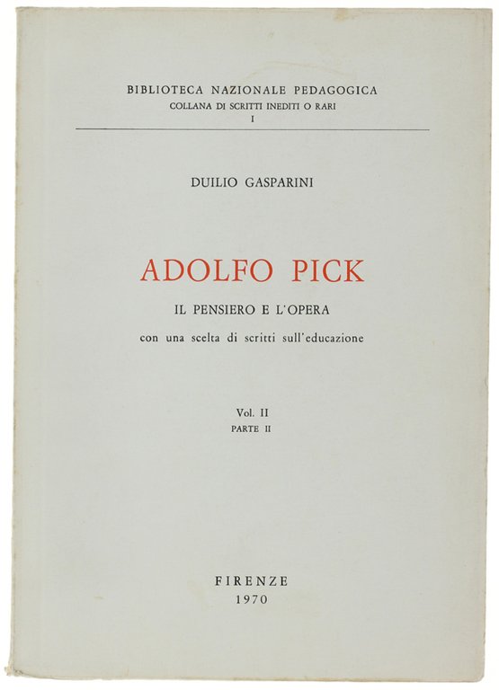 ADOLFO PICK. Il pensiero e l'opera. Con una scelta di … | Immagine Gallery 2