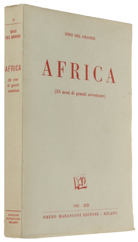 AFRICA (33 mesi di grandi avventure)