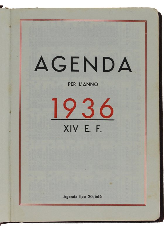 AGENDA PER L'ANNO 1936-XIV E.F. [mai usata, nuova: splendido volume]