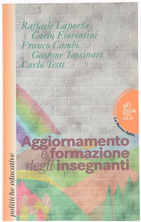 AGGIORNAMENTO E FORMAZIONE DEGLI INSEGNANTI.