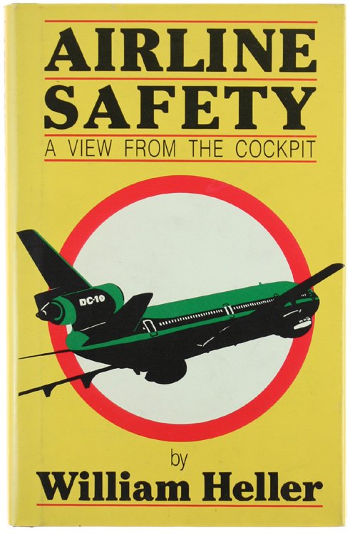 AIRLINE SAFETY. A view from the cockpit.