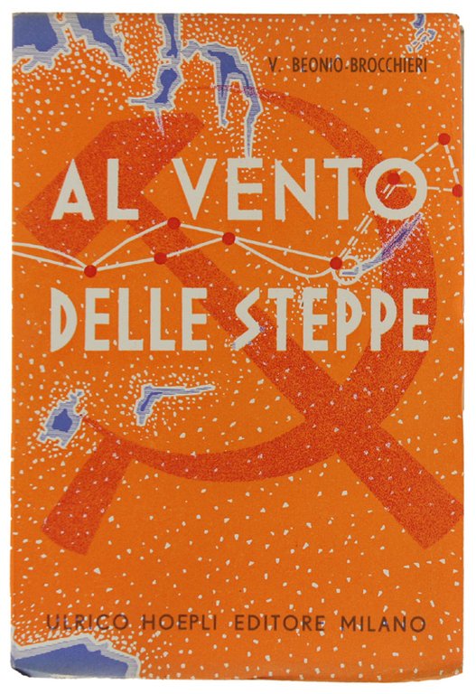 AL VENTO DELLE STEPPE [1a edizione, come appena pubblicato]