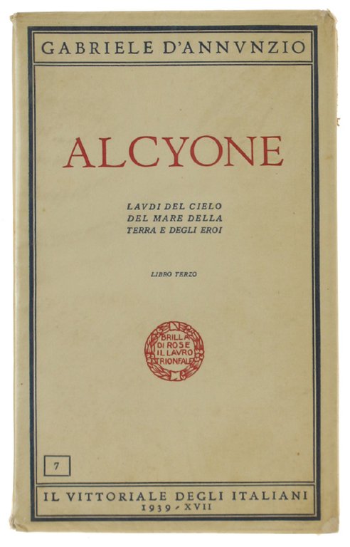ALCYONE. Laudi del cielo, del mare, della terra e degli eroi. Libro terzo.