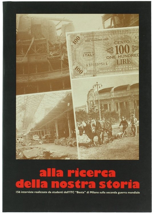 ALLA RICERCA DELLA NOSTRA STORIA : 156 interviste realizzate da …