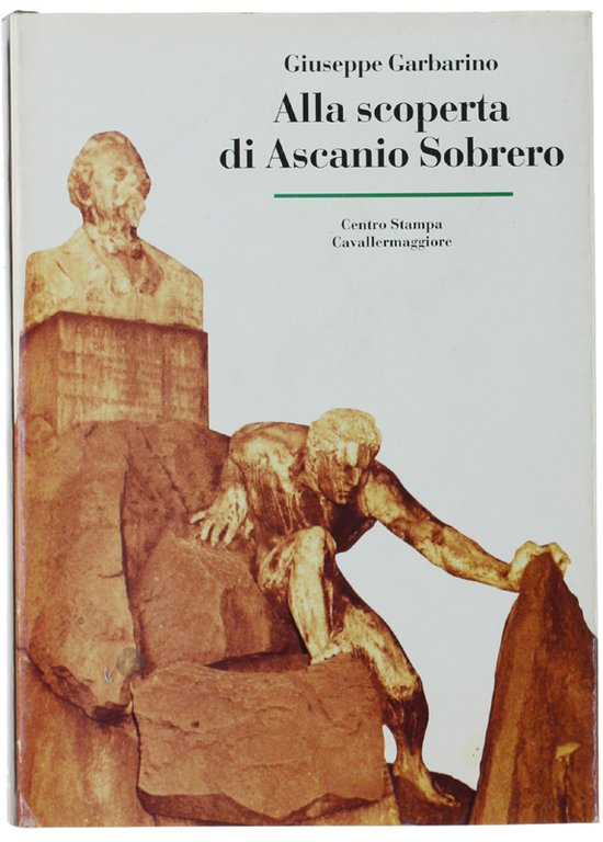 ALLA SCOPERTA DI ASCANIO SOBRERO.